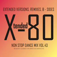 Xtended 80 - Non Stop Dance Mix Vol.43