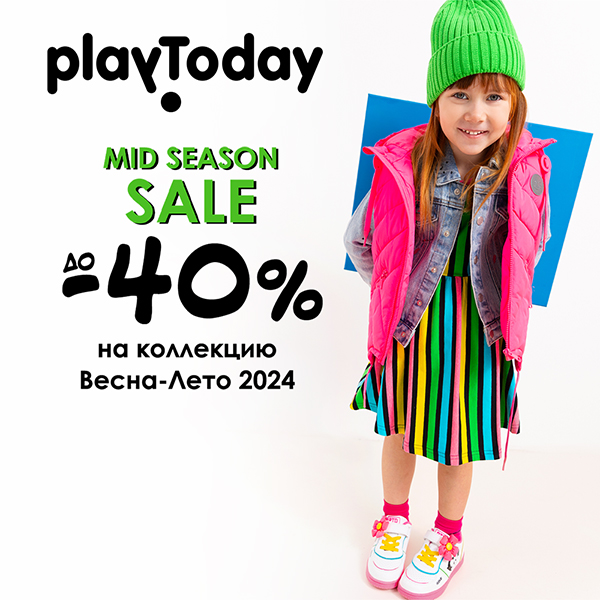 Playtoday  - 40%!  Mid Season Sale. - 2024