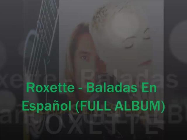 Roxette - Habla El Corazon