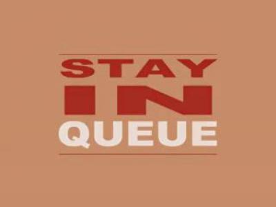 Stay in Queue (SD)
