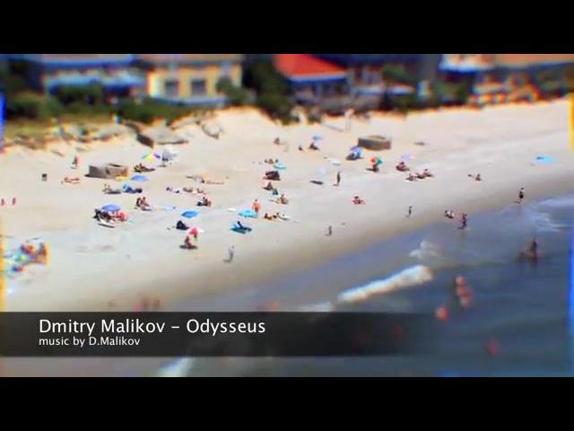   '' - Dmitry Malikov 'Odysseus'